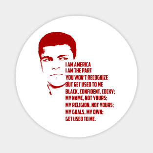 I Am America quote by Muhammad Ali Magnet